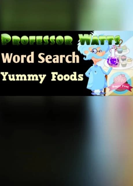 Professor Watts Word Search: Yummy Foods