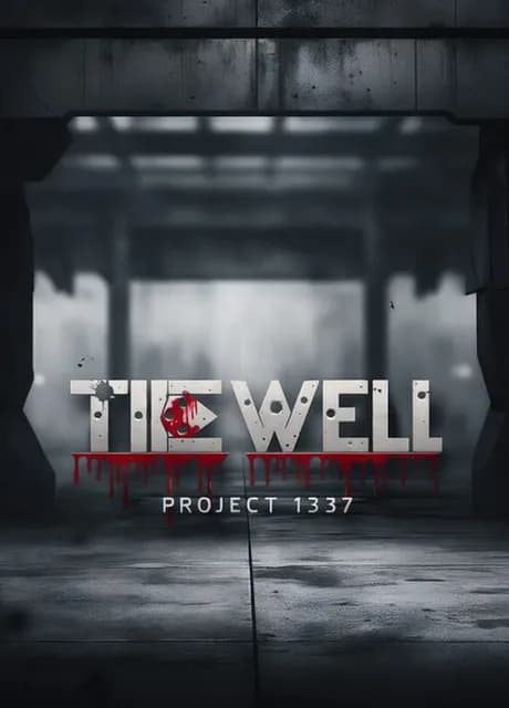 Project 1337: The Well