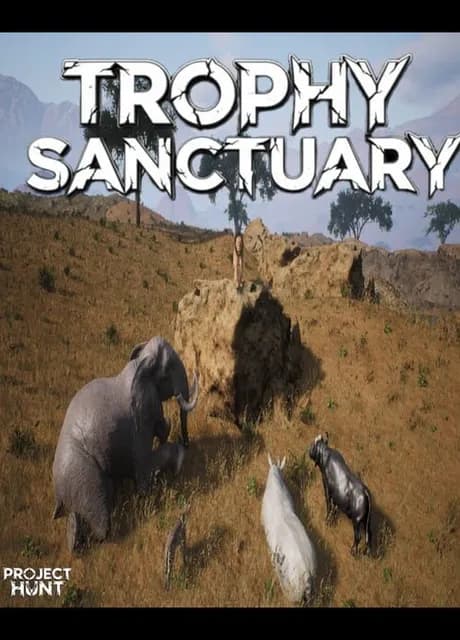 Project Hunt: Trophy Sanctuary