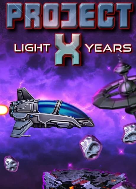 Project X: Light Years