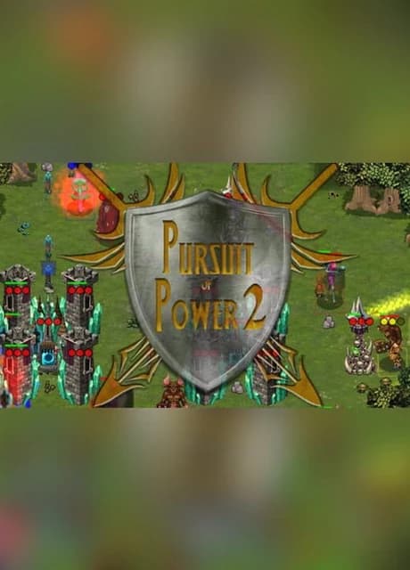 Pursuit of Power 2