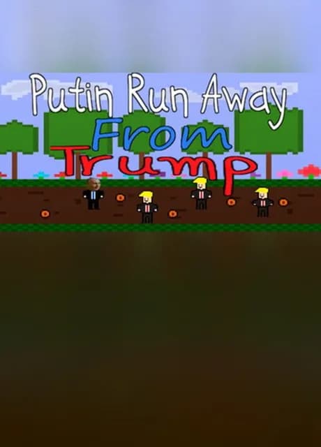 Putin Run Away From Trump