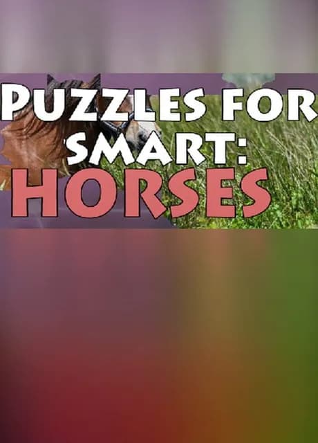 Puzzles for smart: Horses