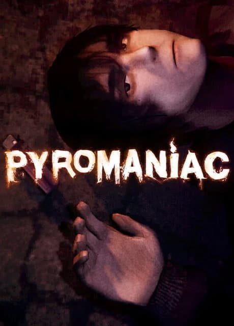 Pyromaniac