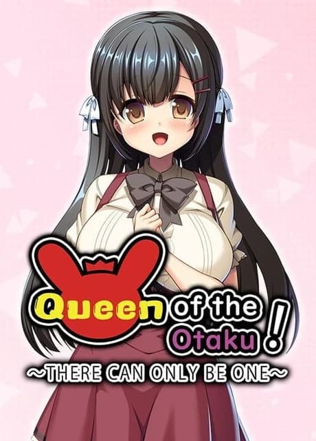 Queen of the Otaku: There can be Only One