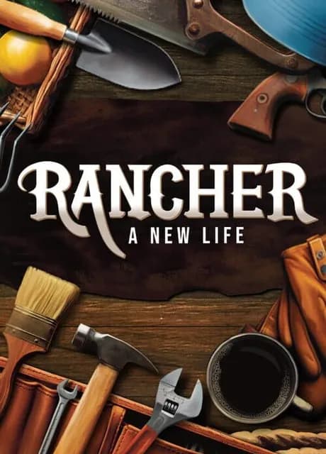 Rancher: A New Life