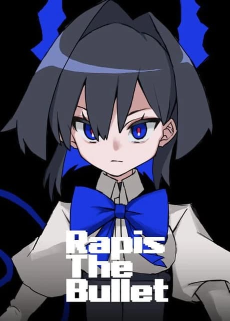 Rapis the Bullet