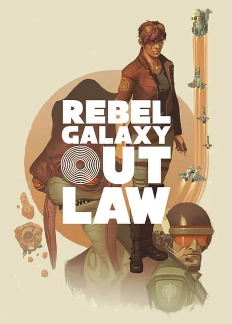 Rebel Galaxy Outlaw