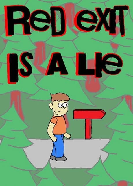 Red Exit Is a Lie