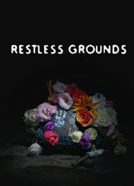 Restless Grounds