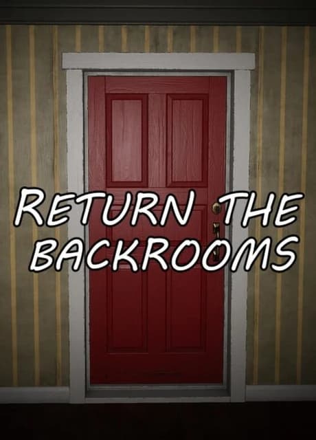 Return the Backrooms