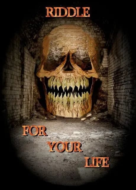 Riddle for your Life