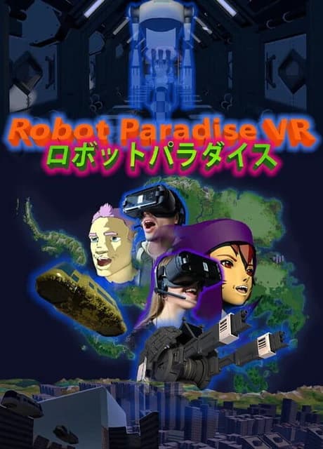 Robot Paradise VR