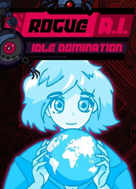 Rogue AI: Idle Domination