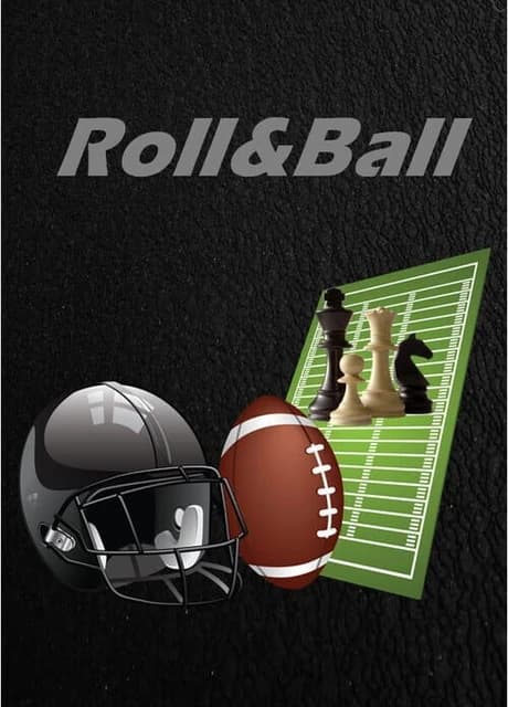 Roll & Ball