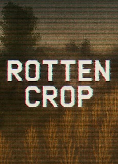 Rotten Crop