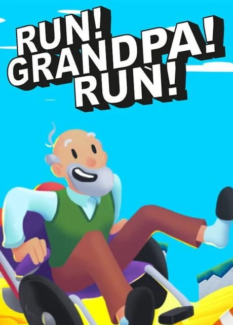 Run! Grandpa! Run!