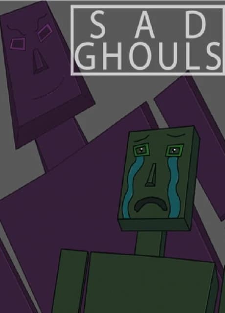 Sad Ghouls