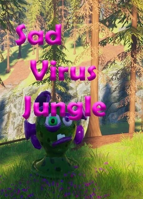 Sad Virus Jungle