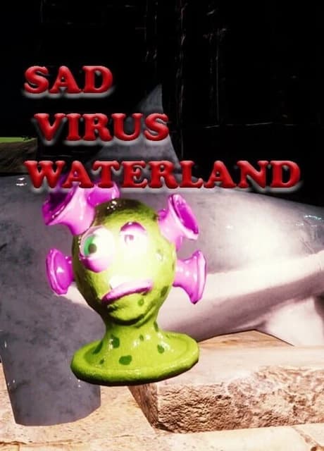 Sad Virus Waterland