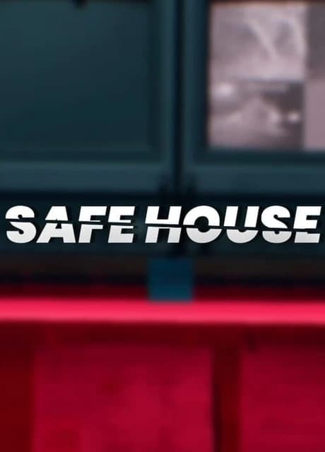Safe House