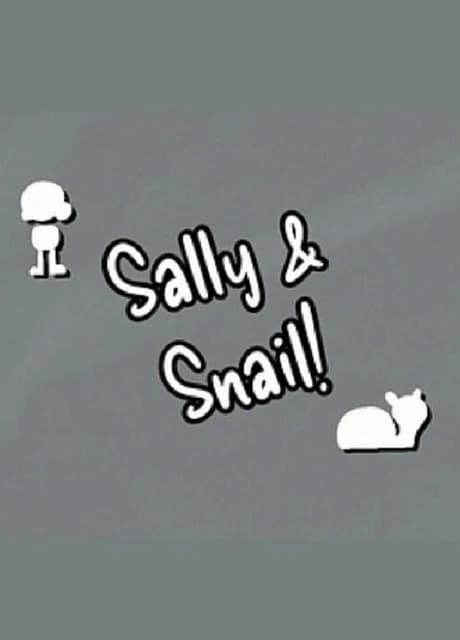 Sally and Snail