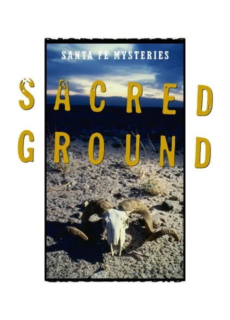 Santa Fe Mysteries: Sacred Ground