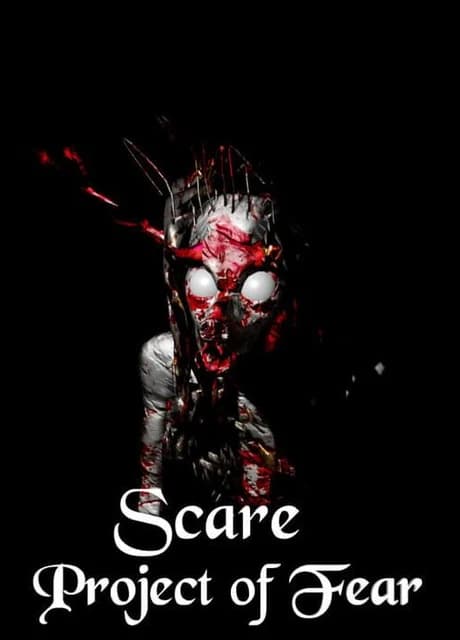 Scare: Project of Fear