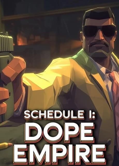 Schedule I: Dope Empire