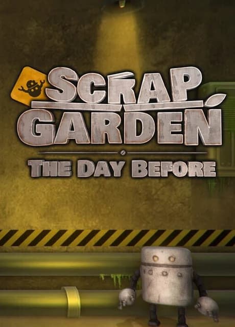Scrap Garden: The Day Before