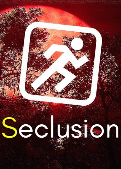 Seclusion
