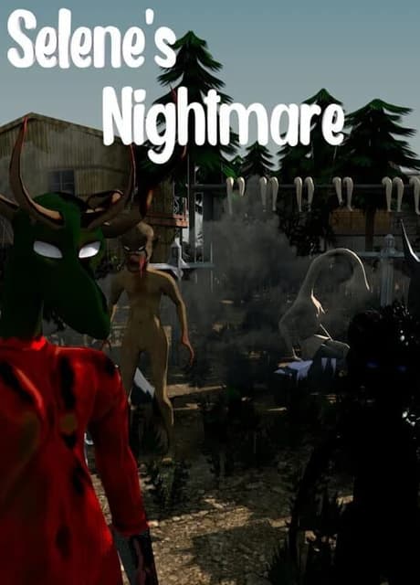 Selene's Nightmare