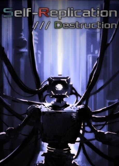 Self-Replication: Destruction