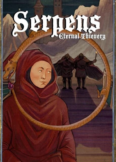 Serpens: Eternal Thievery