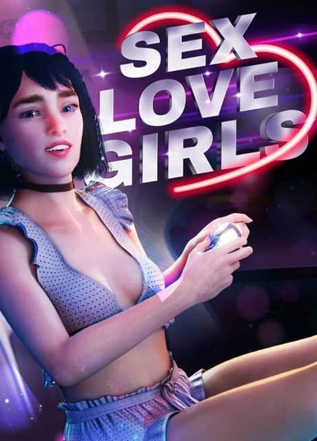 Sex, Love & Girls