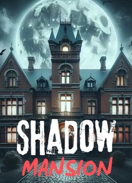 Shadow Mansion