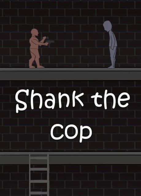 Shank the Cop
