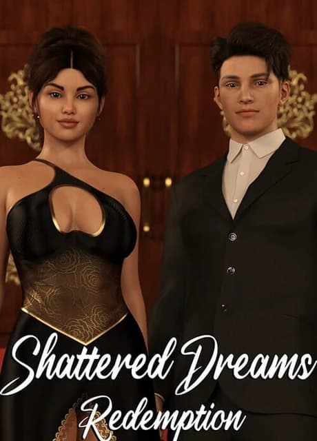 Shattered Dreams: Redemption