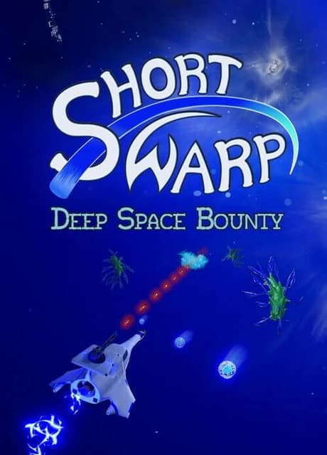 Short Warp: Deep Space Bounty