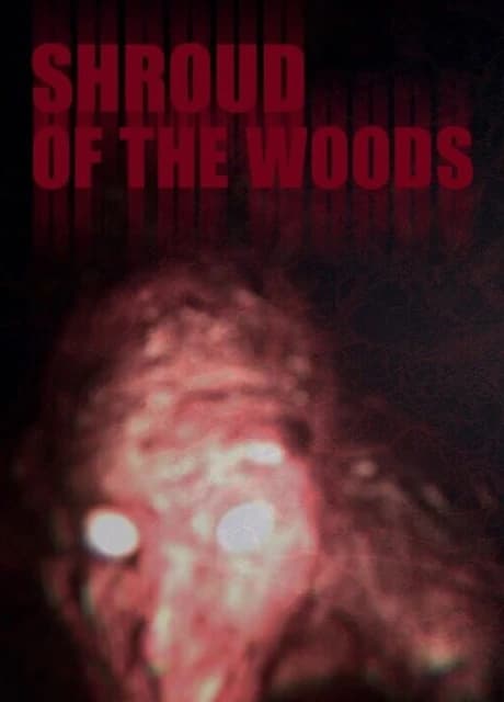 Shroud of the Woods