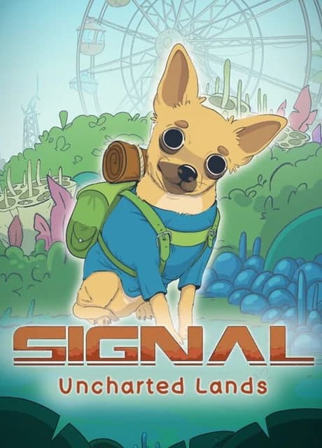 Signal: Uncharted Lands