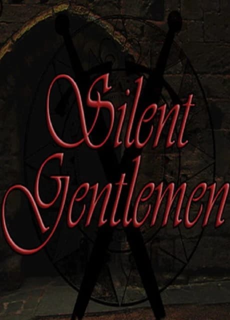 Silent Gentlemen