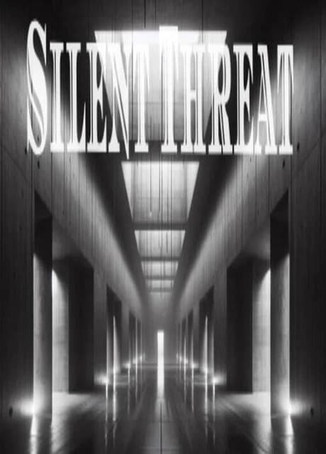 Silent Threat