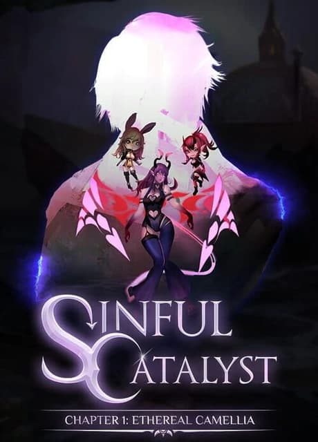 Sinful Catalyst CH1: Ethereal Camellia