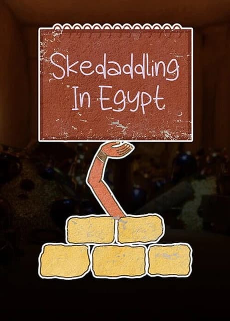 Skedaddling In Egypt