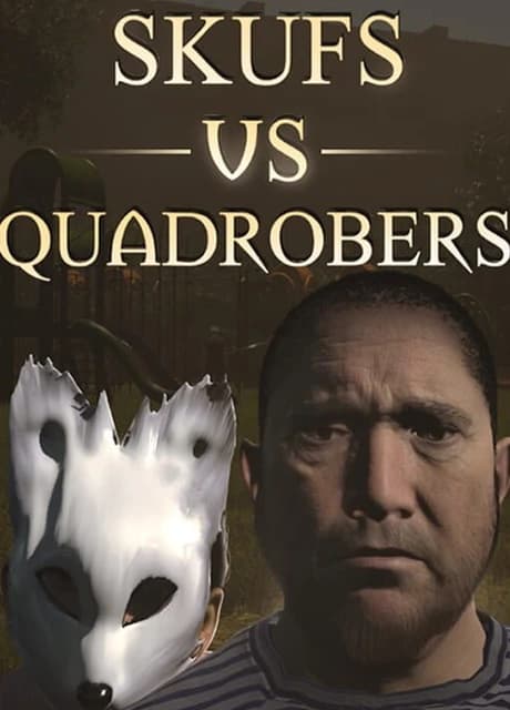 Skufs vs. Quadrobers