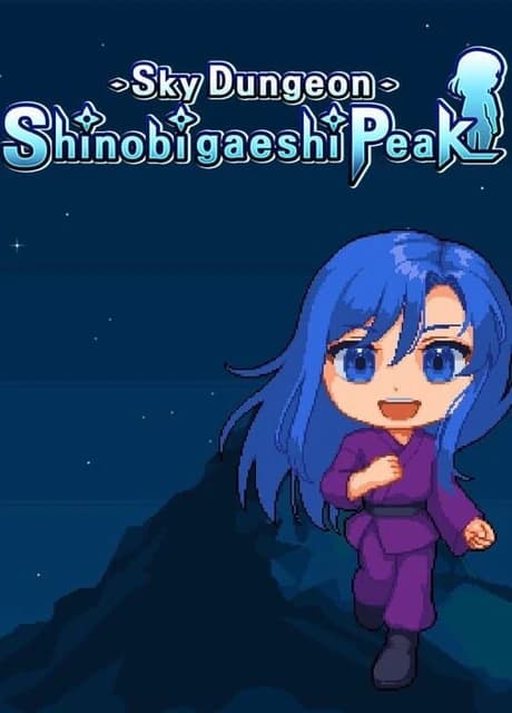 SkyDungeon Shinobigaeshi Peak