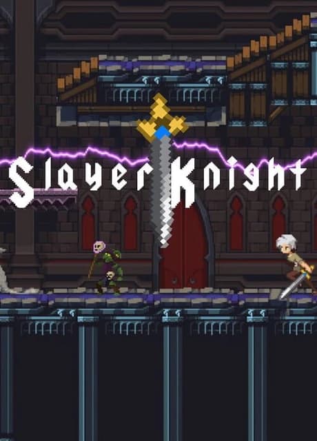 Slayer Knight
