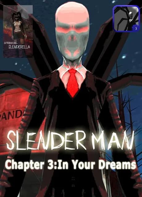 Slender Man: Chapter 3 - Dreams