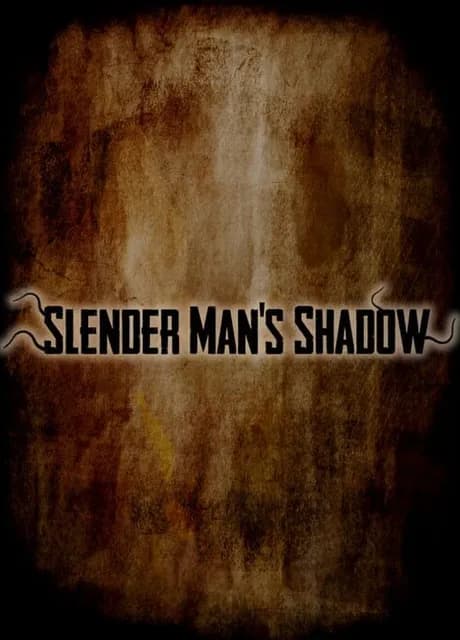 Slenderman's Shadow